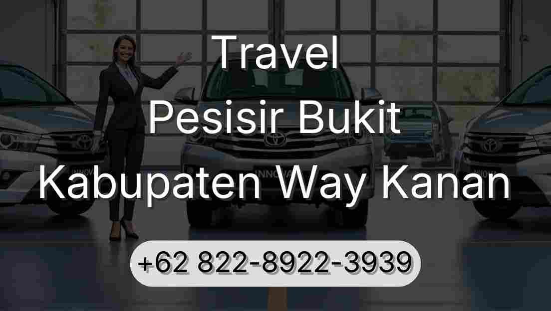 Travel Pesisir Bukit Kabupaten Way Kanan