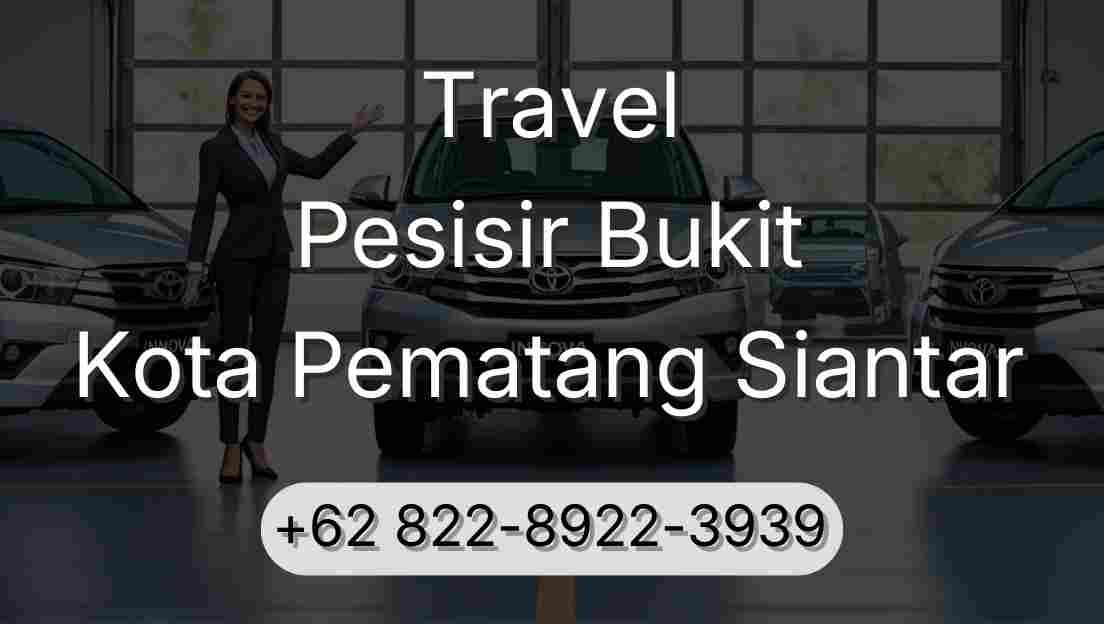 Travel Pesisir Bukit Kota Pematang Siantar