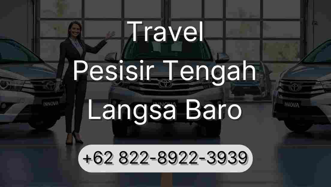Travel Pesisir Tengah Langsa Baro