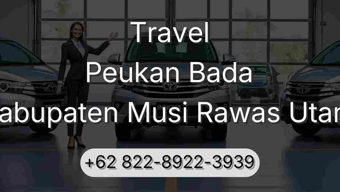 Travel Peukan Bada Kabupaten Musi Rawas Utara