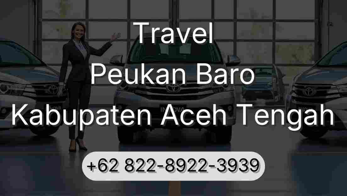 Travel Peukan Baro Kabupaten Aceh Tengah