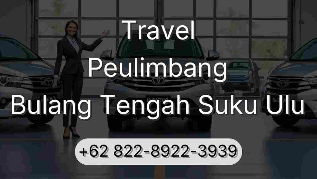 Travel Peulimbang Bulang Tengah Suku Ulu