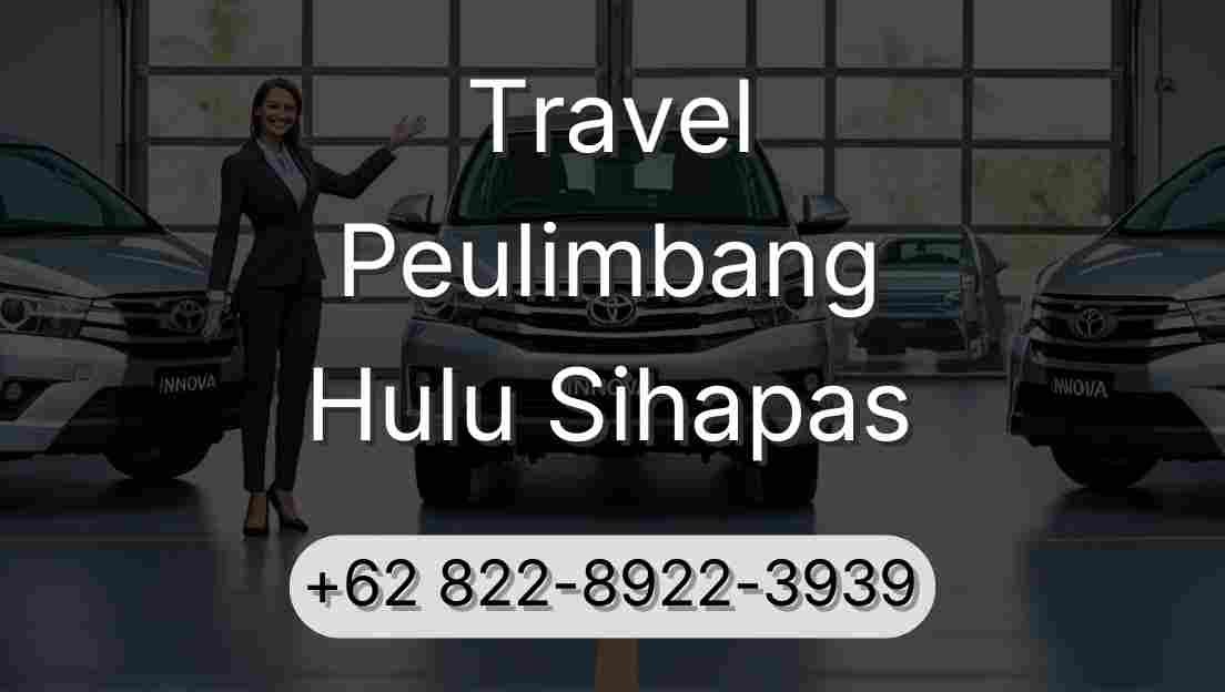 Travel Peulimbang Hulu Sihapas