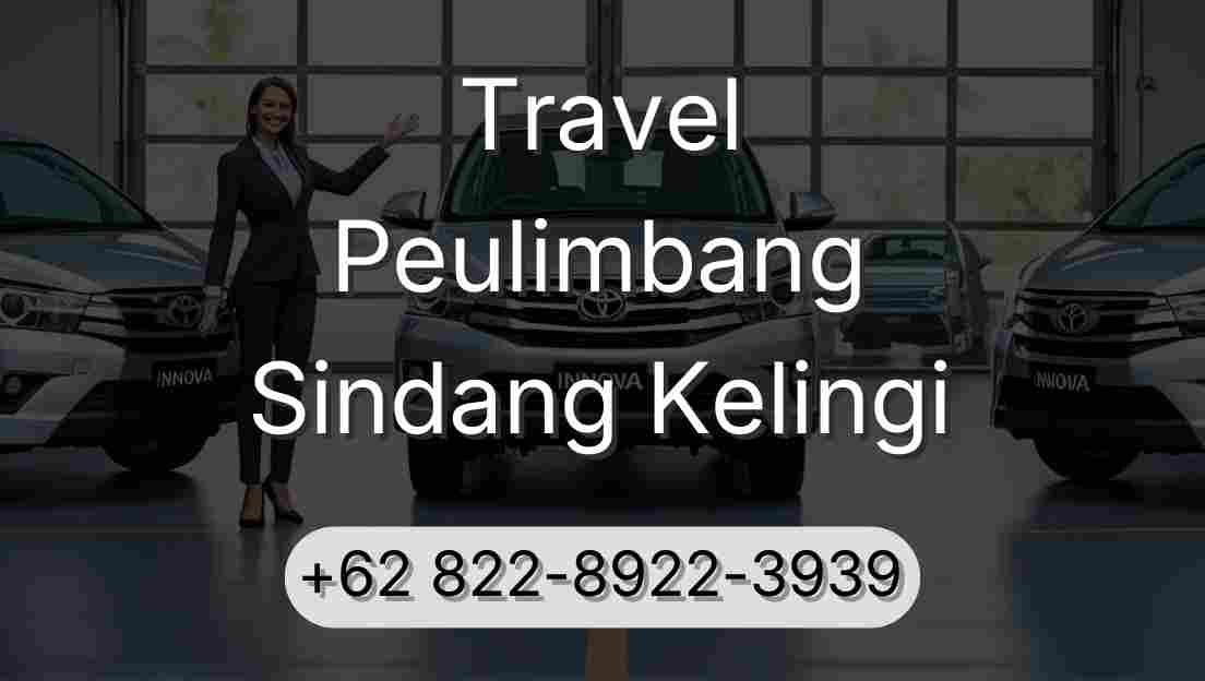 Travel Peulimbang Sindang Kelingi
