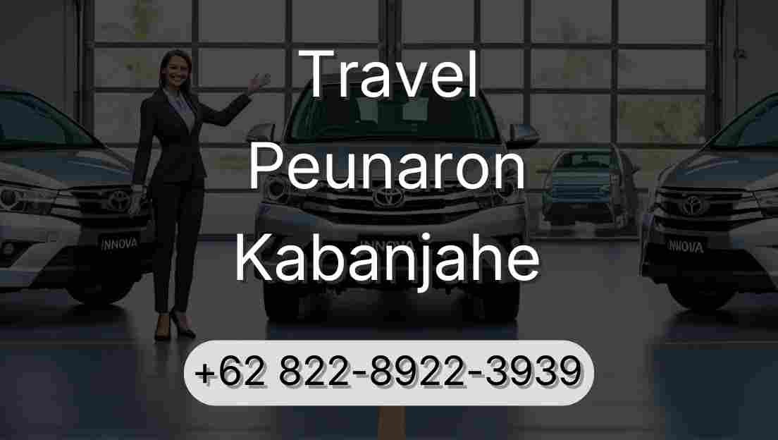 Travel Peunaron Kabanjahe