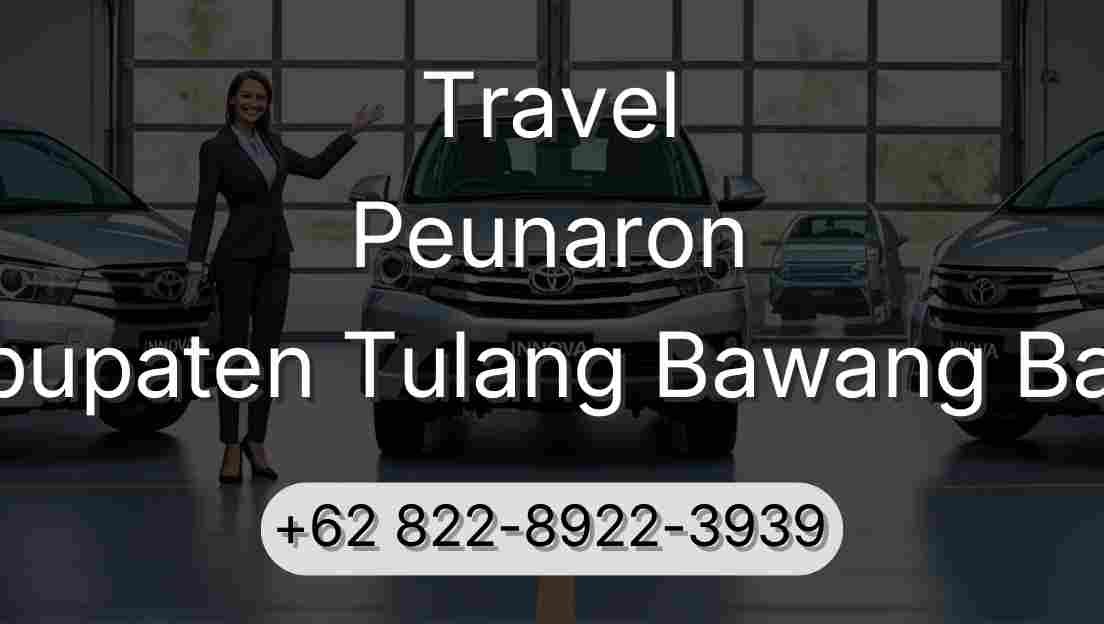 Travel Peunaron Kabupaten Tulang Bawang Barat
