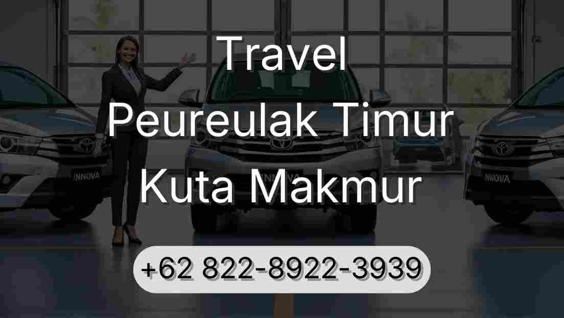 Travel Peureulak Timur Kuta Makmur