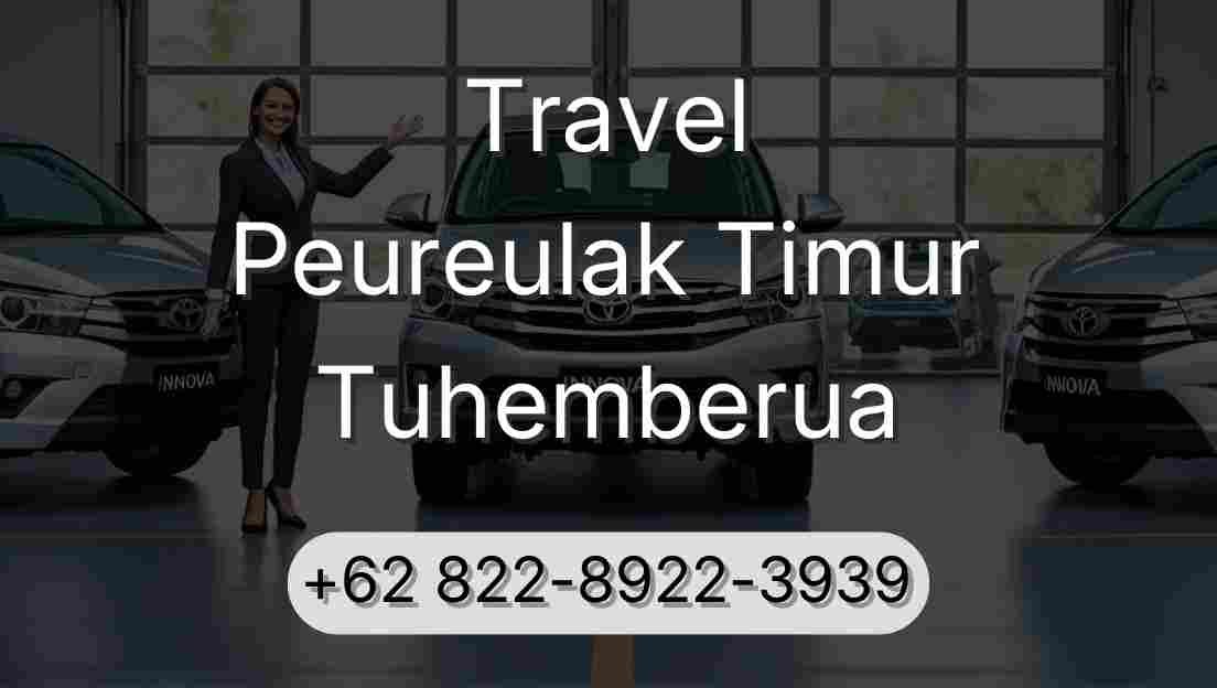 Travel Peureulak Timur Tuhemberua