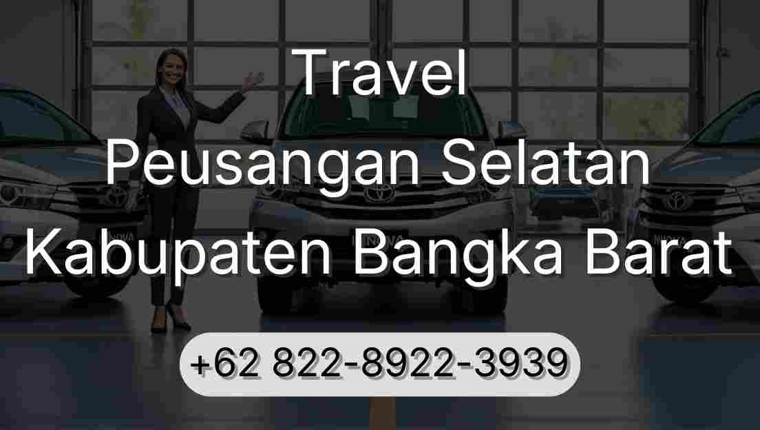 Travel Peusangan Selatan Kabupaten Bangka Barat