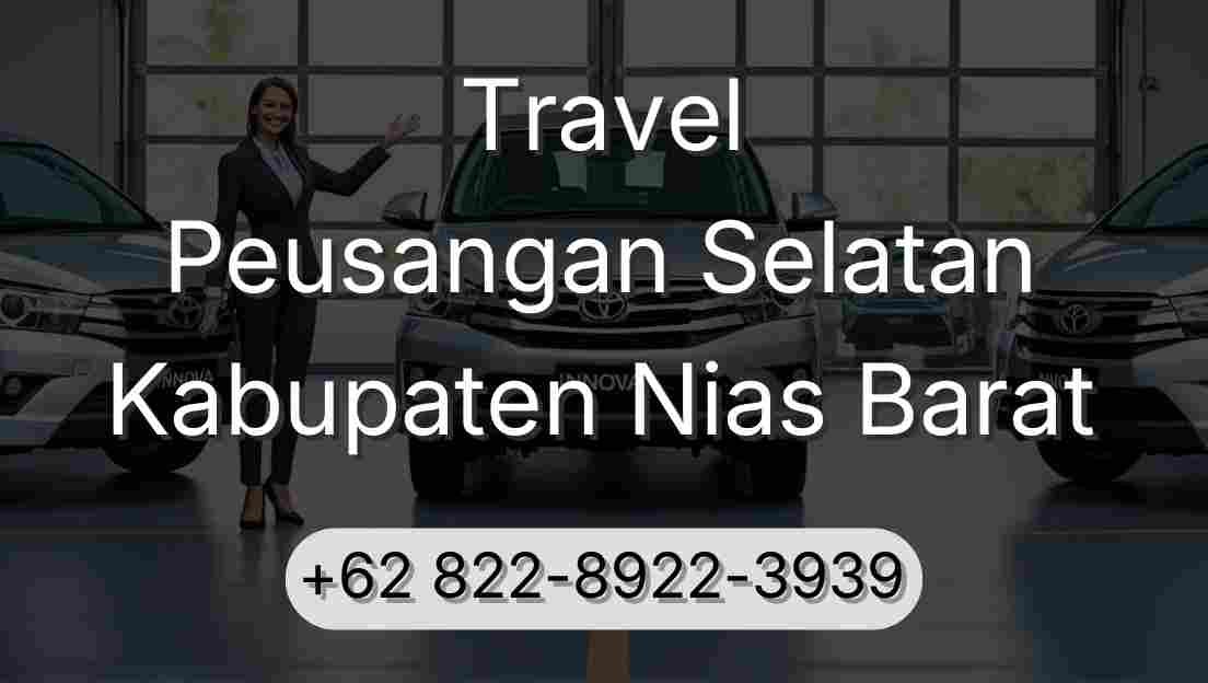 Travel Peusangan Selatan Kabupaten Nias Barat