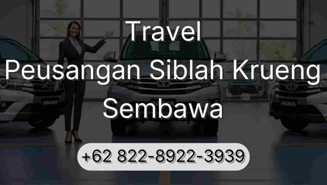 Travel Peusangan Siblah Krueng Sembawa