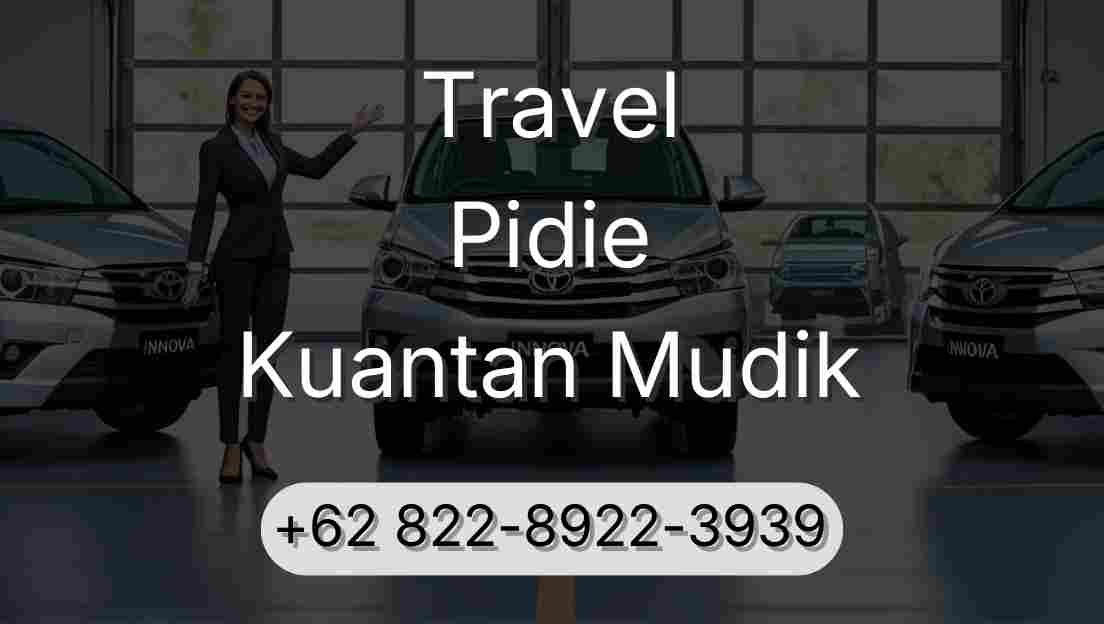 Travel Pidie Kuantan Mudik