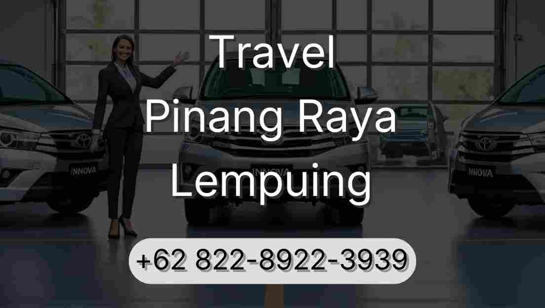 Travel Pinang Raya Lempuing