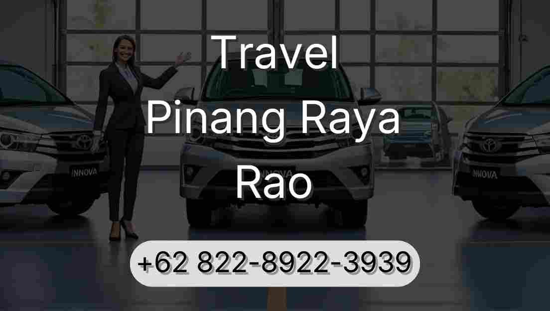 Travel Pinang Raya Rao