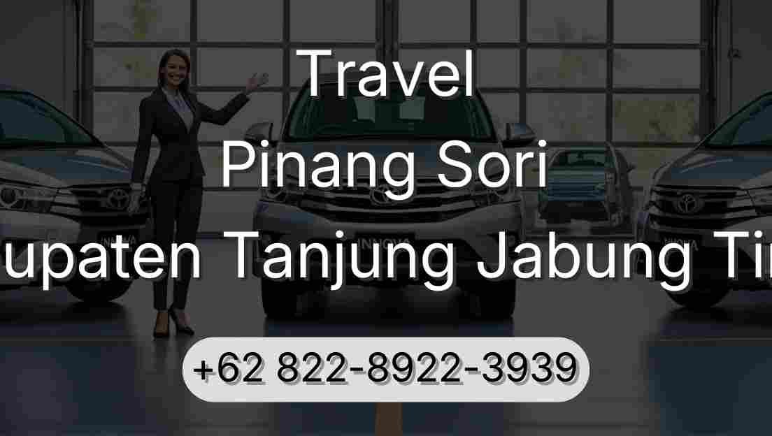 Travel Pinang Sori Kabupaten Tanjung Jabung Timur