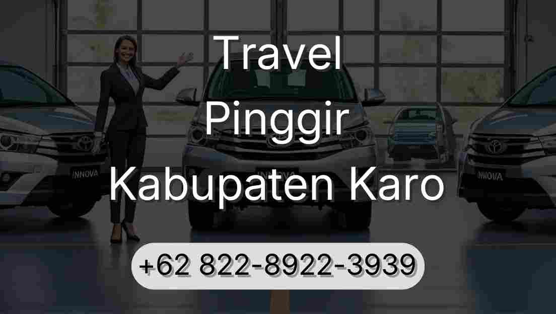 Travel Pinggir Kabupaten Karo