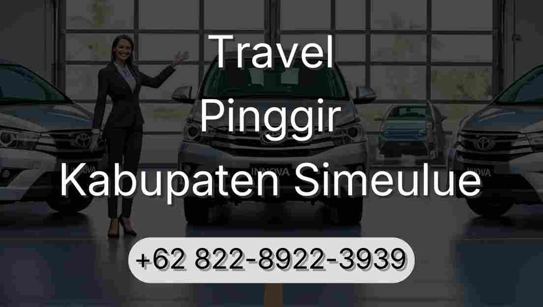 Travel Pinggir Kabupaten Simeulue