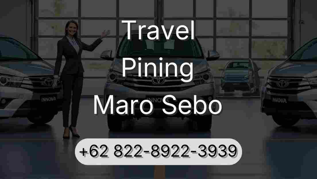 Travel Pining Maro Sebo