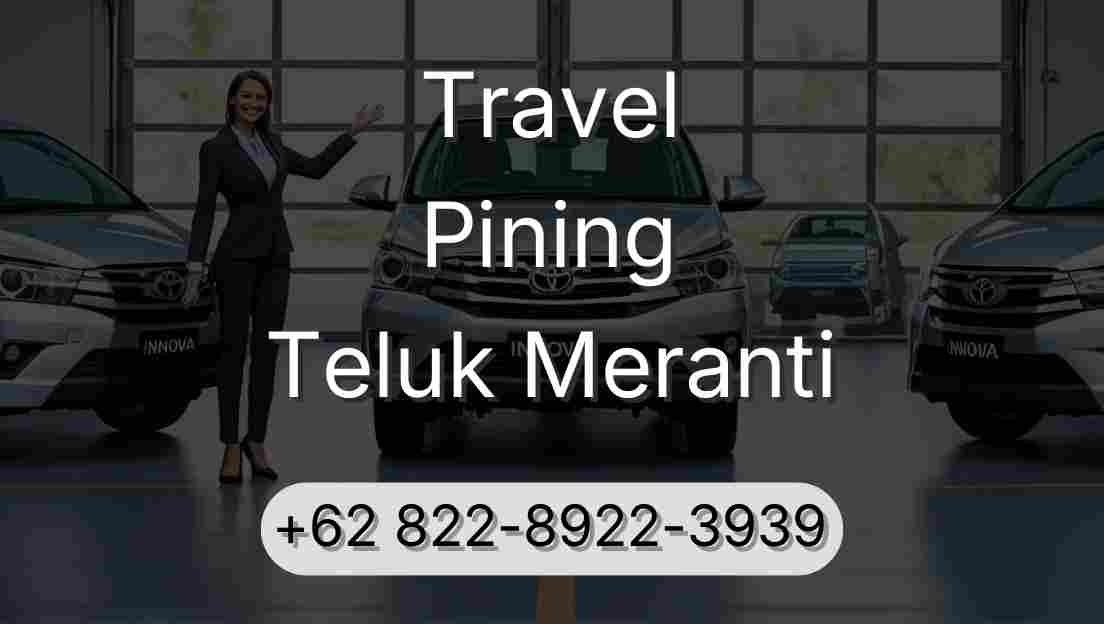 Travel Pining Teluk Meranti