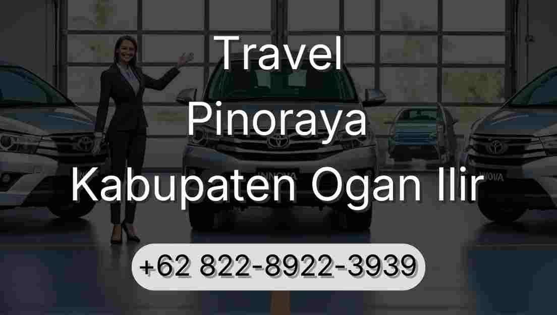 Travel Pinoraya Kabupaten Ogan Ilir