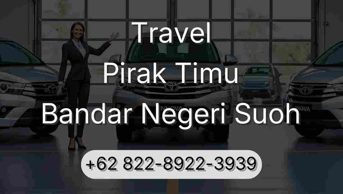Travel Pirak Timu Bandar Negeri Suoh