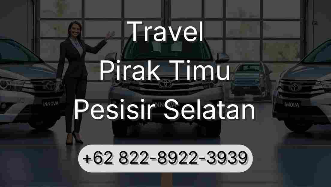 Travel Pirak Timu Pesisir Selatan