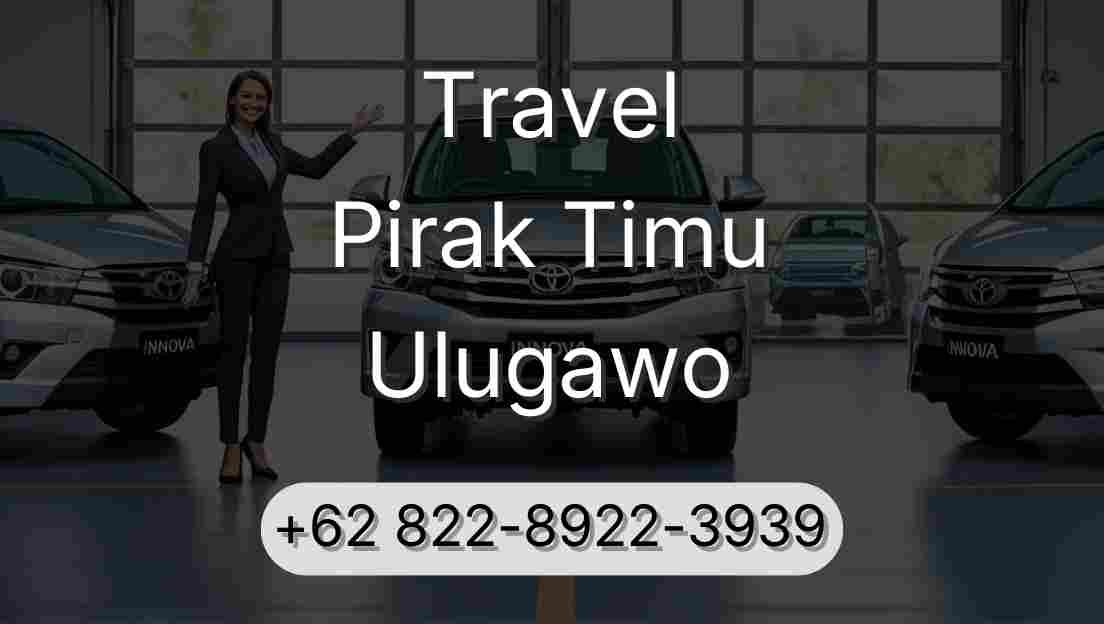 Travel Pirak Timu Ulugawo