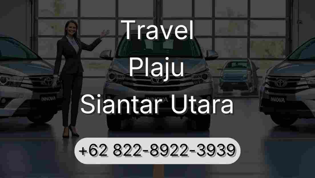 Travel Plaju Siantar Utara