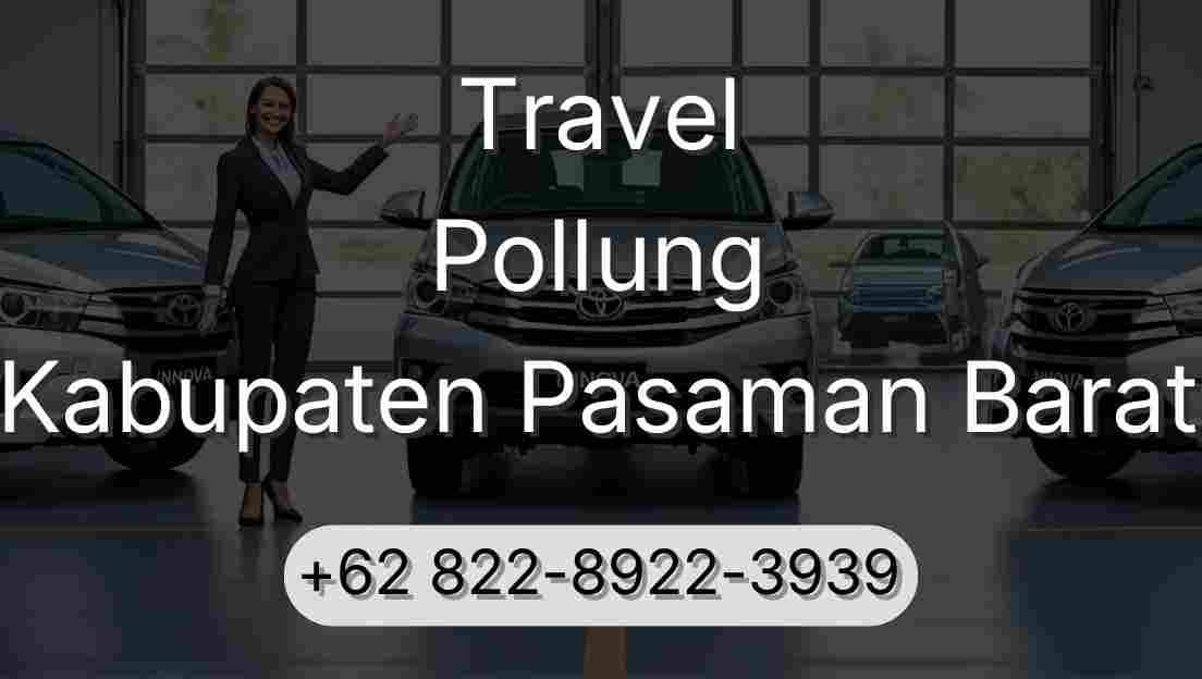 Travel Pollung Kabupaten Pasaman Barat