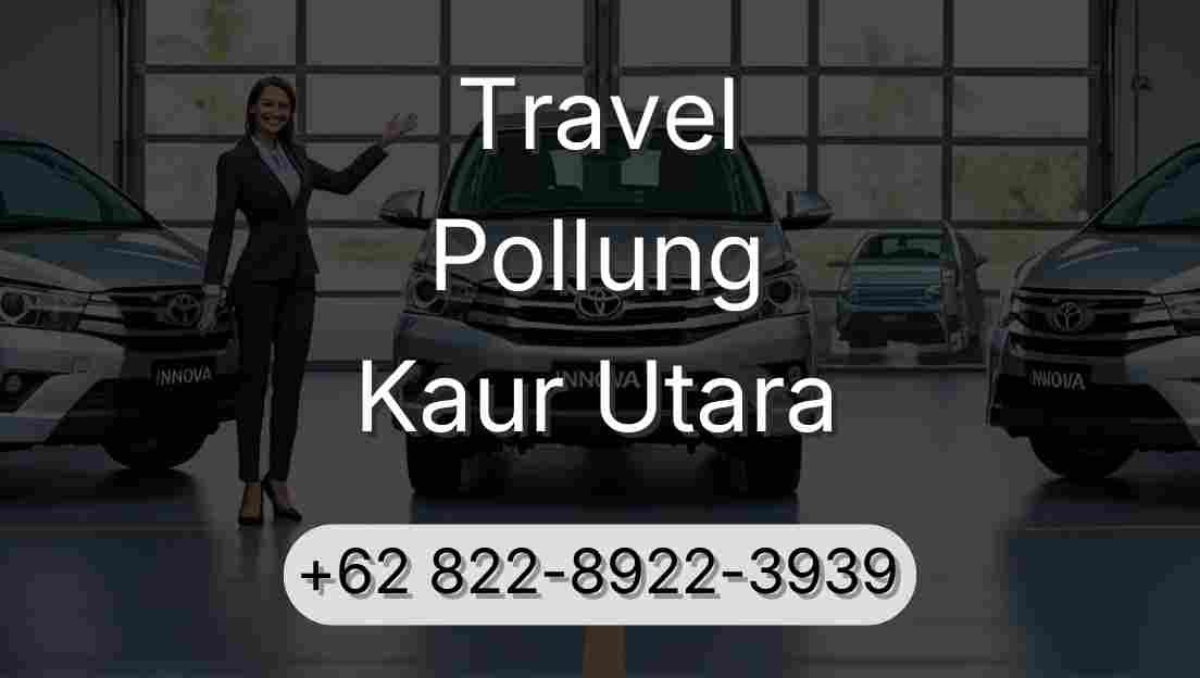 Travel Pollung Kaur Utara