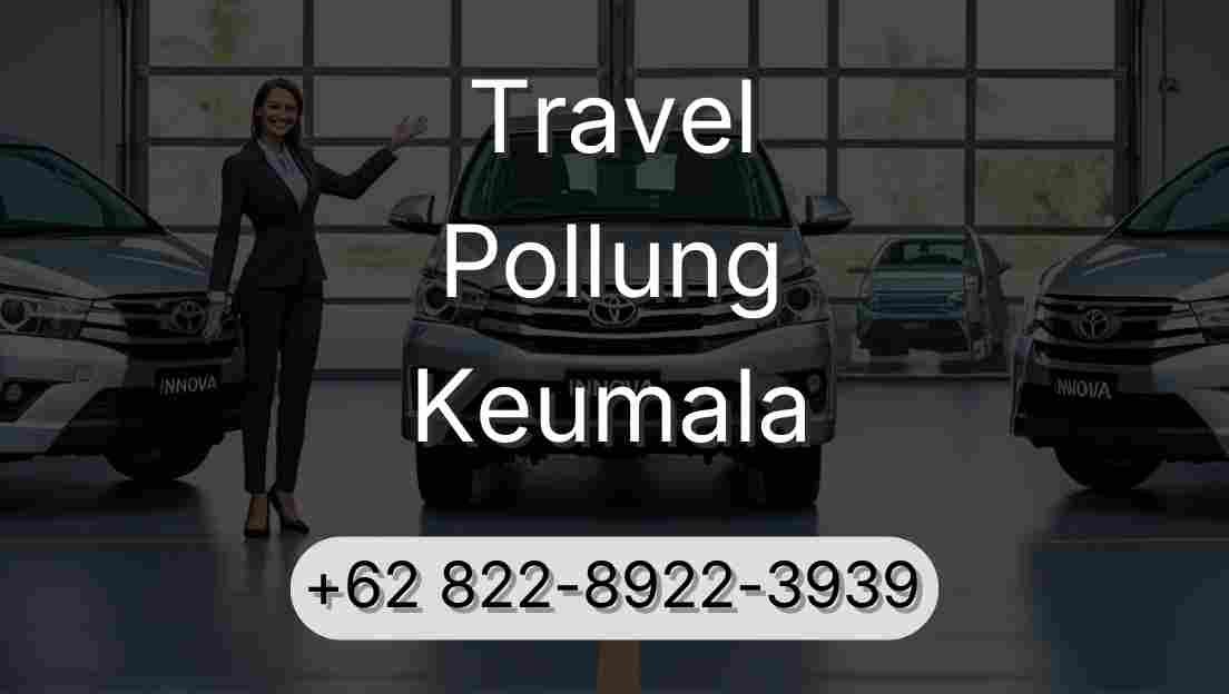 Travel Pollung Keumala