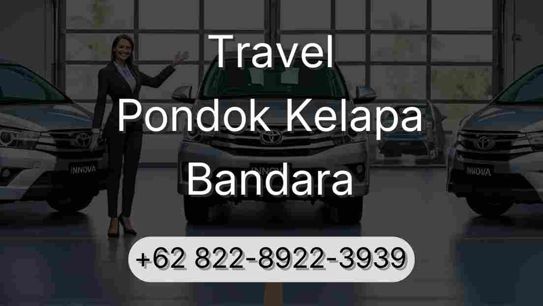 Travel Pondok Kelapa Bandara