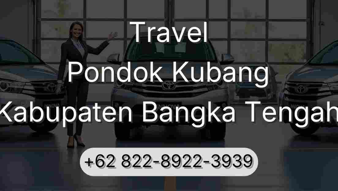 Travel Pondok Kubang Kabupaten Bangka Tengah