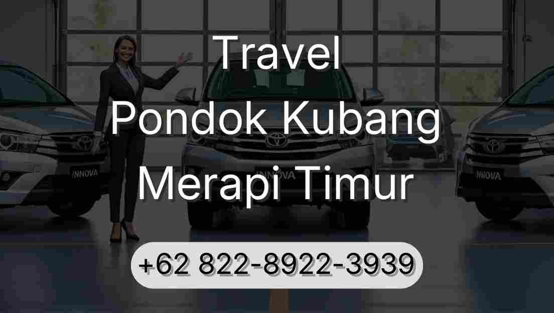 Travel Pondok Kubang Merapi Timur