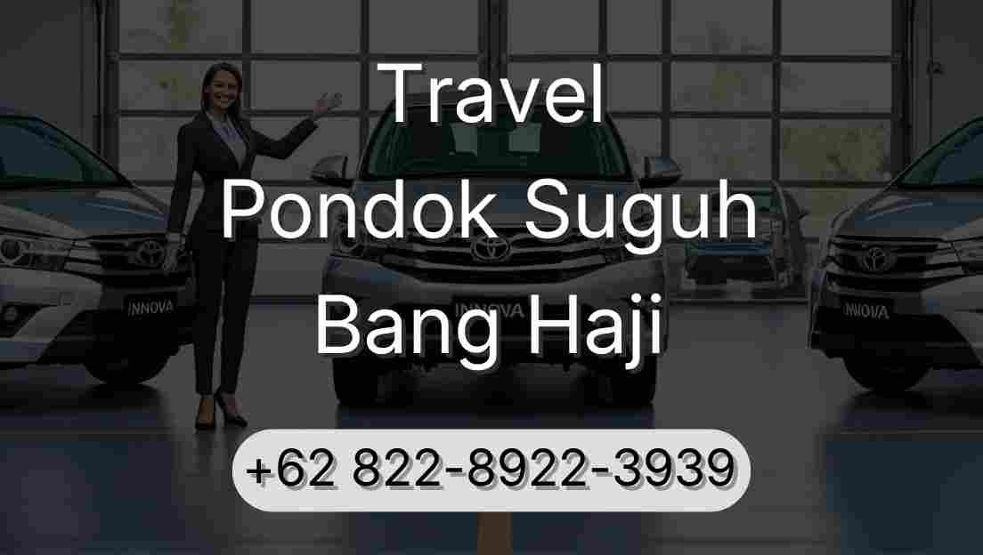 Travel Pondok Suguh Bang Haji