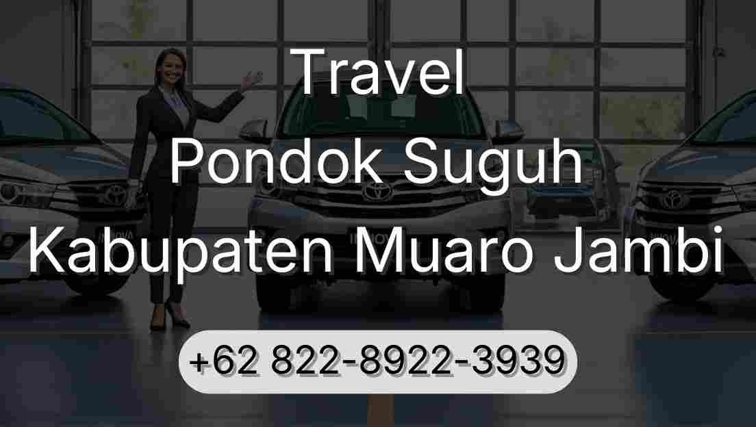 Travel Pondok Suguh Kabupaten Muaro Jambi