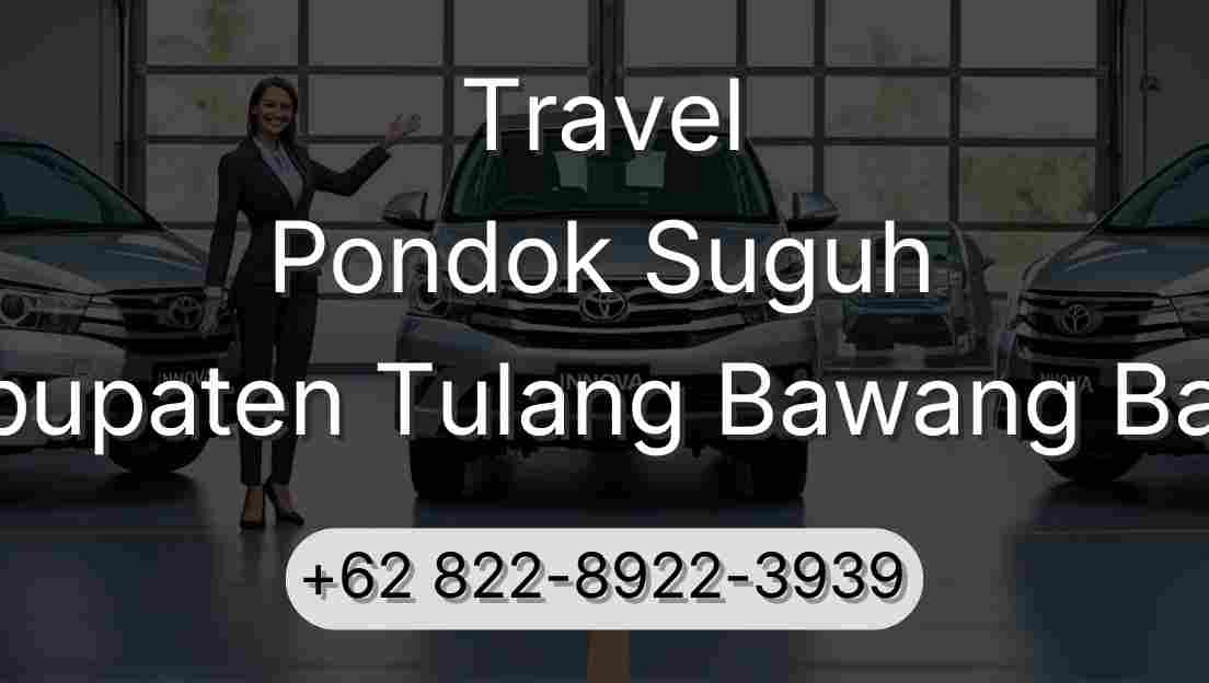 Travel Pondok Suguh Kabupaten Tulang Bawang Barat