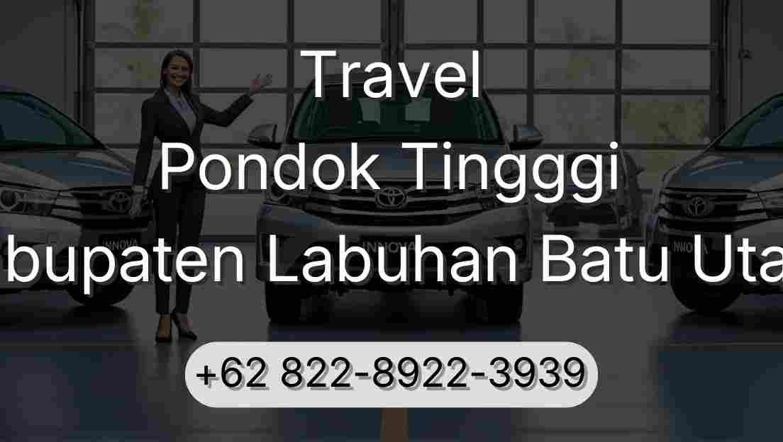 Travel Pondok Tingggi Kabupaten Labuhan Batu Utara