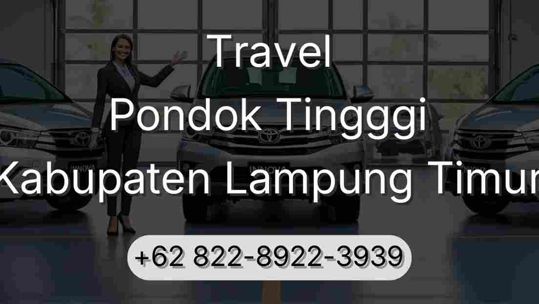 Travel Pondok Tingggi Kabupaten Lampung Timur
