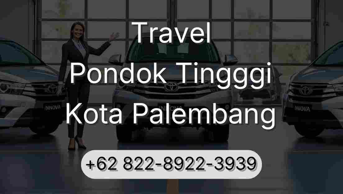Travel Pondok Tingggi Kota Palembang