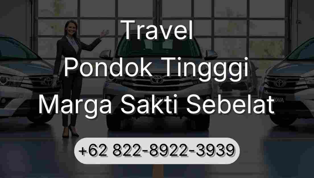 Travel Pondok Tingggi Marga Sakti Sebelat
