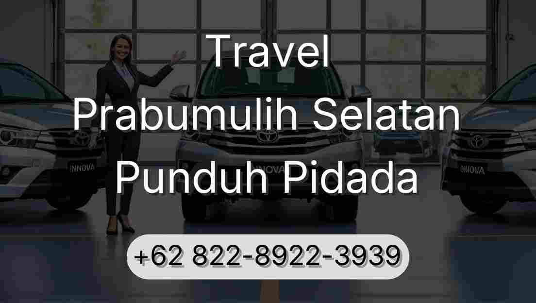 Travel Prabumulih Selatan Punduh Pidada