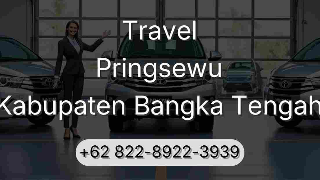 Travel Pringsewu Kabupaten Bangka Tengah