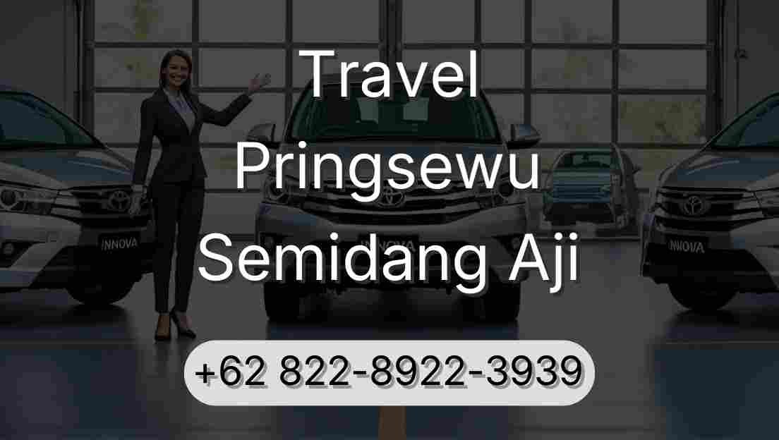 Travel Pringsewu Semidang Aji