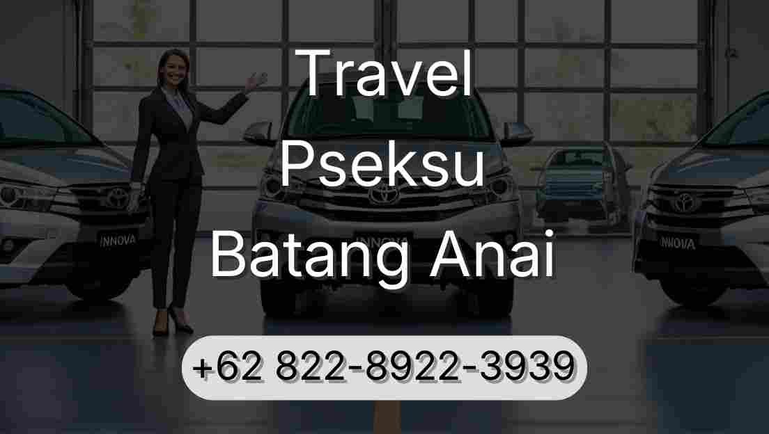 Travel Pseksu Batang Anai
