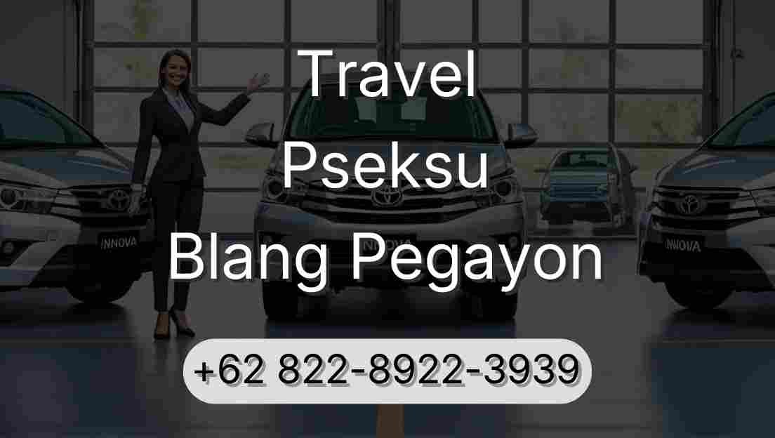 Travel Pseksu Blang Pegayon