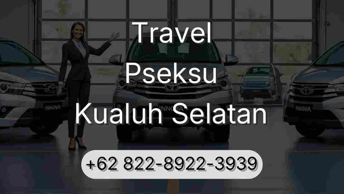 Travel Pseksu Kualuh Selatan