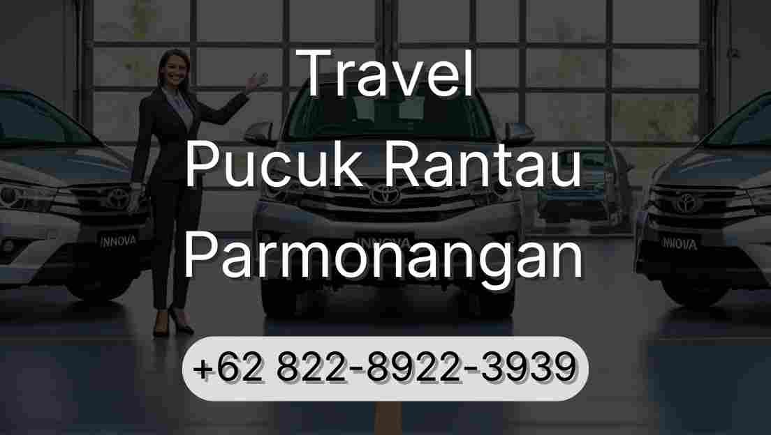 Travel Pucuk Rantau Parmonangan