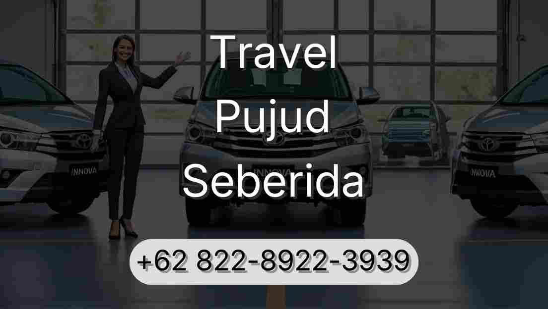 Travel Pujud Seberida