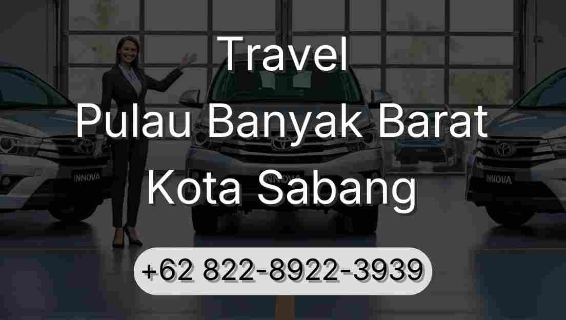 Travel Pulau Banyak Barat Kota Sabang